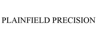 PLAINFIELD PRECISION