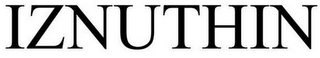 IZNUTHIN