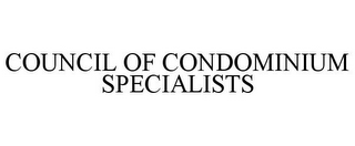 COUNCIL OF CONDOMINIUM SPECIALISTS