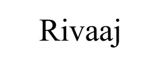 RIVAAJ