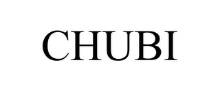 CHUBI