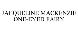 JACQUELINE MACKENZIE ONE-EYED FAIRY
