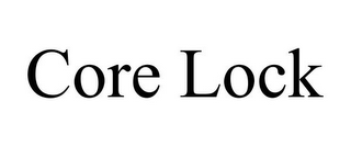 CORE LOCK