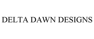 DELTA DAWN DESIGNS