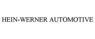 HEIN-WERNER AUTOMOTIVE