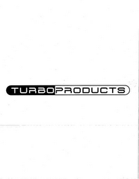 TURBO PRODUCTS