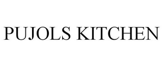 PUJOLS KITCHEN