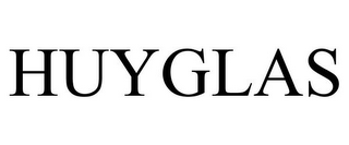 HUYGLAS