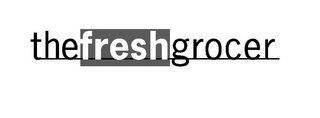 THE FRESH GROCER