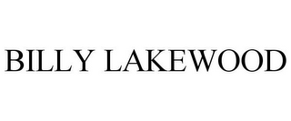 BILLY LAKEWOOD