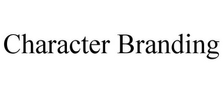 CHARACTER BRANDING