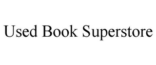 USED BOOK SUPERSTORE