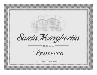 SANTA MARGHERITA BRUT PROSECCO PRODUCT OF ITALY