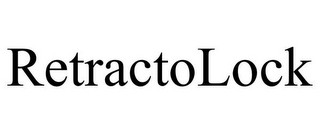 RETRACTOLOCK