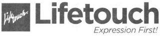 LIFETOUCH. LIFETOUCH EXPRESSION FIRST!