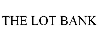 THE LOT BANK