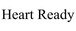 HEART READY