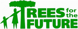 TREES FOR THE FUTURE