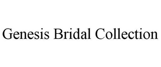 GENESIS BRIDAL COLLECTION