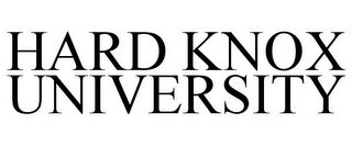 HARD KNOX UNIVERSITY