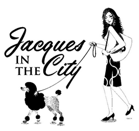 JACQUES IN THE CITY