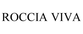 ROCCIA VIVA