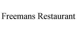 FREEMANS RESTAURANT