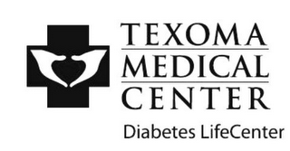 TEXOMA MEDICAL CENTER DIABETES LIFECENTER