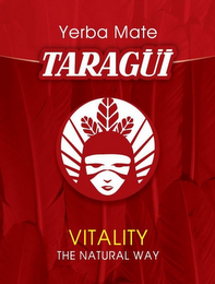 YERBA MATE TARAGÜI VITALITY THE NATURAL WAY