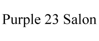 PURPLE 23 SALON