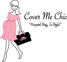 COVER ME CHIC "HOSPITAL STAY, IN STYLE!" CMC