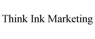 THINK INK MARKETING