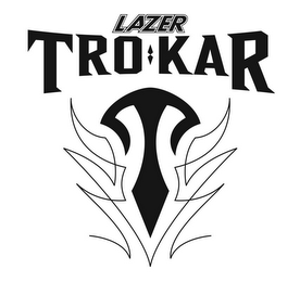 T LAZER TROKAR