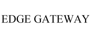 EDGE GATEWAY