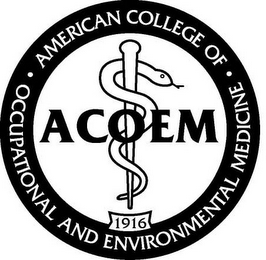 ACOEM · AMERICAN COLLEGE OF · OCCUPATIONAL AND ENVIRONMENTAL MEDICINE 1916