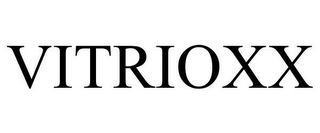 VITRIOXX