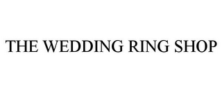 THE WEDDING RING SHOP