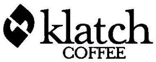 KLATCH COFFEE