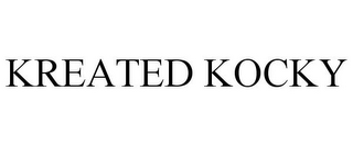 KREATED KOCKY