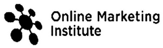 ONLINE MARKETING INSTITUTE