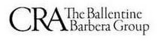 CRA THE BALLENTINE BARBERA GROUP