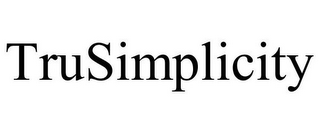 TRUSIMPLICITY