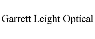 GARRETT LEIGHT OPTICAL