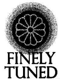 FINELY TUNED