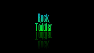 ROCK TODDLER