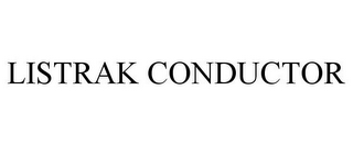 LISTRAK CONDUCTOR