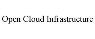 OPEN CLOUD INFRASTRUCTURE