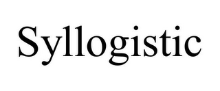 SYLLOGISTIC