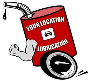 YOUR LOCATION LUBRICATION