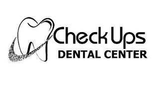 CHECK UPS DENTAL CENTER